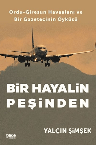 Bir Hayalin Peşinden Yalçın şimşek