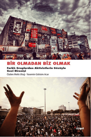 Bir Olmadan Biz Olmak %25 indirimli Özden Melis Uluğ