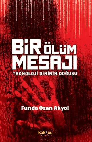 Bir Ölüm Mesajı Funda Ozan Akyol