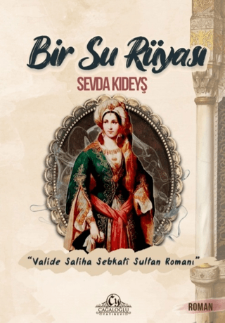 Bir Su Rüyası Sevda Kıdeyş