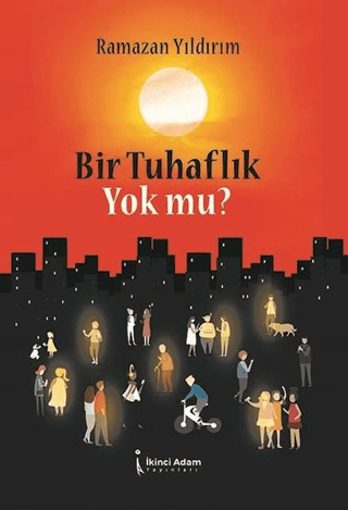 Bir Tuhaflık Yok mu? Ramazan Yıldırım