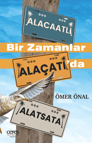 Bir Zamanlar Alaçatı'da Ömer Önal