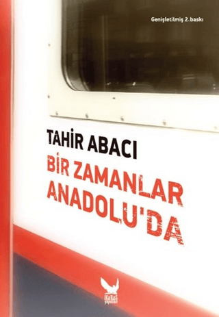 Bir Zamanlar Anadolu'da Tahir Abacı