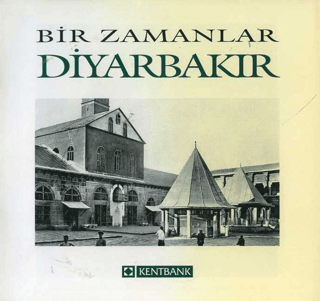 Bir Zamanlar Diyarbakır Nezih Başgelen