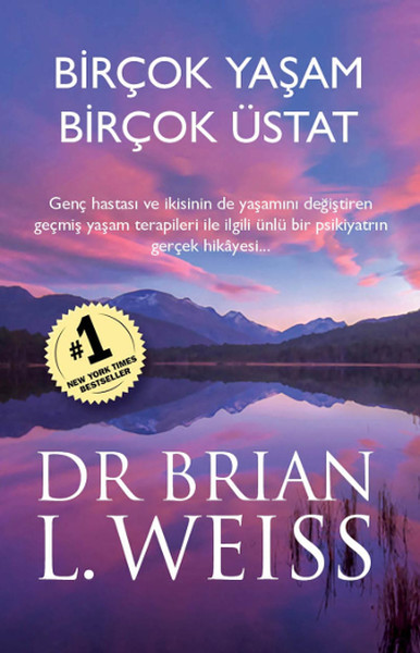 Birçok Yaşam Birçok Üstat Brian L. Weiss