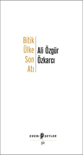 Bitik Ülke Son Atı Ali Özgür Özkarcı