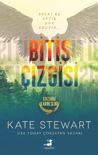 Bitiş Çizgisi - Kuzgun Kardeşliği Kate Stewart