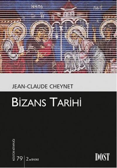 Bizans Tarihi %20 indirimli Jean-Claude Cheynet