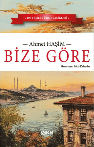 Bize Göre Ahmet Haşim