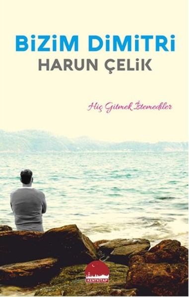 Bizim Dimitri Harun Çelik