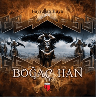 Boğaç Han Hayrullah Kaya