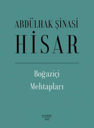 Boğaziçi Mehtapları (Ciltli) Abdülhak Şinasi Hisar