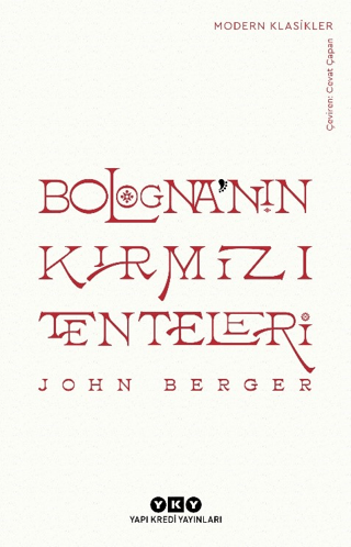 Bologna'nın Kırmızı Tenteleri John Berger