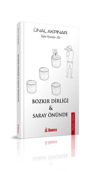 Bozkır Dirliği ve Saray Önünde - Toplu Oyunlar 3 Ünal Akpınar