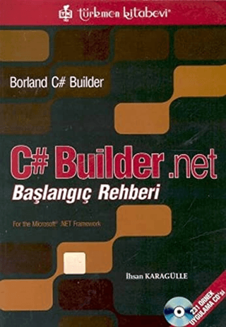 C# Builder .Net Başlangıç Rehberi %10 indirimli İhsan Karagülle