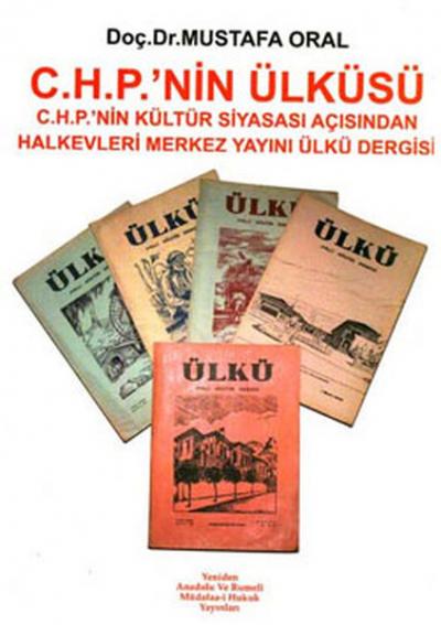 C.H.P.'nin Ülküsü Mustafa Oral