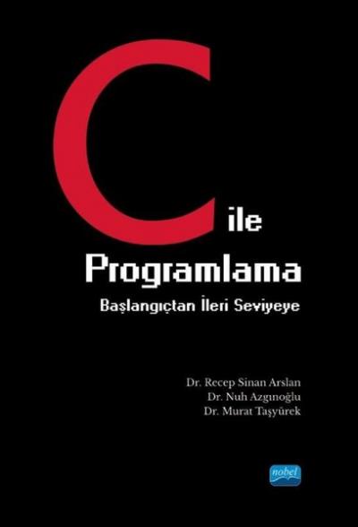 C ile Programlama Başlangıçtan İleri Seviyeye Murat Taşyürek