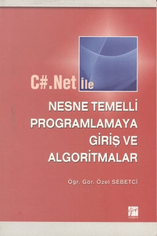 C#.Net ile Nesne Temelli Programlamaya Giriş ve Algoritmalar %5 indiri