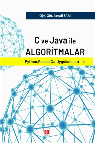 C ve Java ile Algoritmalar İsmail Sarı