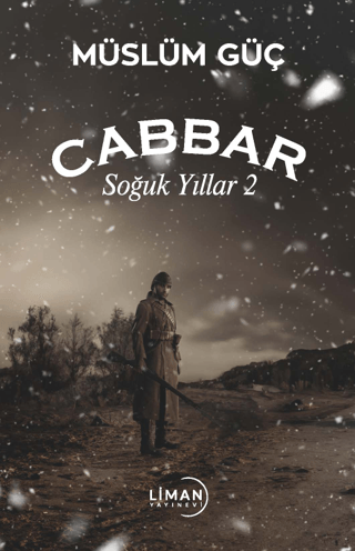 Cabbar - Soğuk Yıllar 2 Müslüm Güç