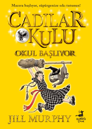 Okul Başlıyor - Cadılar Okulu 2 Jill Murphy