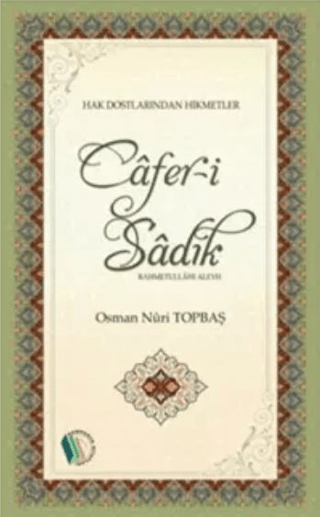 Cafer-i Sadık Osman Nuri Topbaş