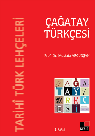 Tarihi Türk Lehçeleri - Çağatay Türkçesi Mustafa Argunşah