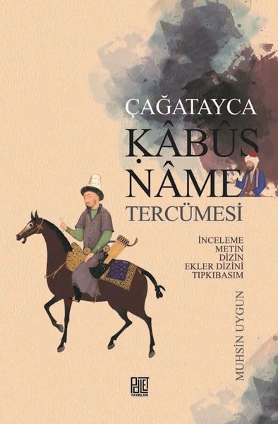 Çağatayca Kabusname Tercümesi Muhsin Uygun