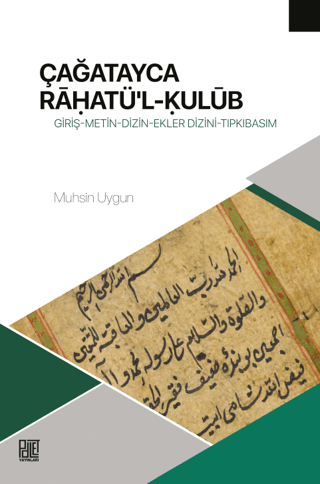 Çağatayca Rahatü'l-Kulüb: Giriş - Metin - Dizin - Ekler - Dizini - Tıp