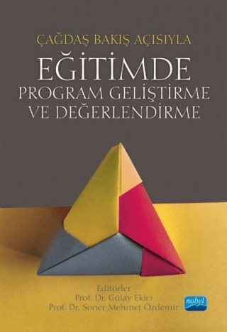 Çağdaş Bakış Açısıyla Eğitimde Program Geliştirme ve Değerlendirme Duy