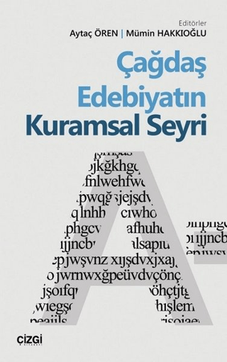 Çağdaş Edebiyatın Kuramsal Seyri Aytaç Ören