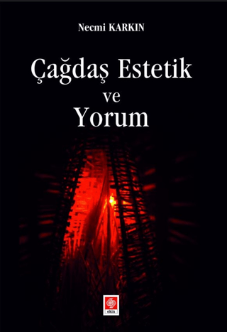 Çağdaş Estetik ve Yorum Necmi Karkın