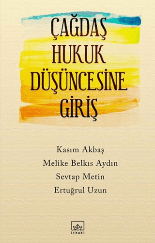 Çağdaş Hukuk Düşüncesine Giriş Ertuğrul Uzun