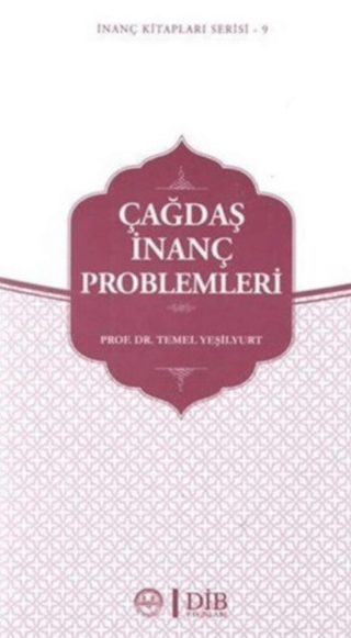 Çağdaş İnanç Problemleri Temel Yeşilyurt