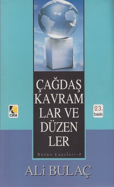 Çağdaş Kavramlar ve Düzenler Ali Bulaç