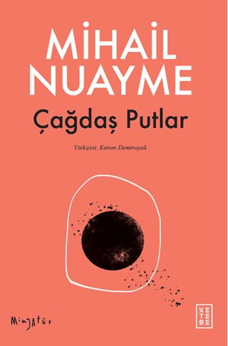 Çağdaş Putlar - Minyatür Mihail Nuayme