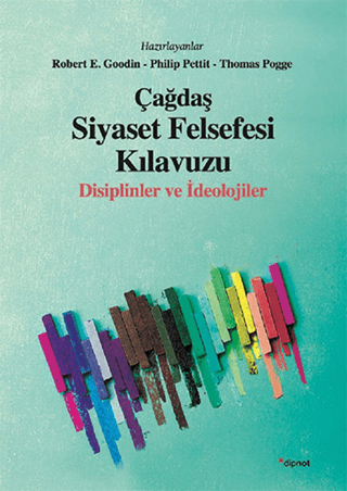 Çağdaş Siyaset Felsefesi Kılavuzu Robert E. Goodin