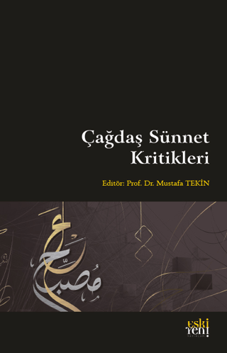 Çağdaş Sünnet Kritikleri Mustafa Tekin