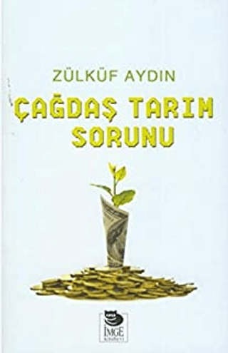 Çağdaş Tarım Sorunu Zülküf Aydın