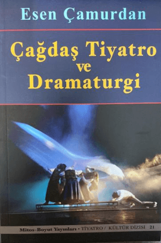 Çağdaş Tiyatro ve Dramaturgi %25 indirimli Esen Çamurdan