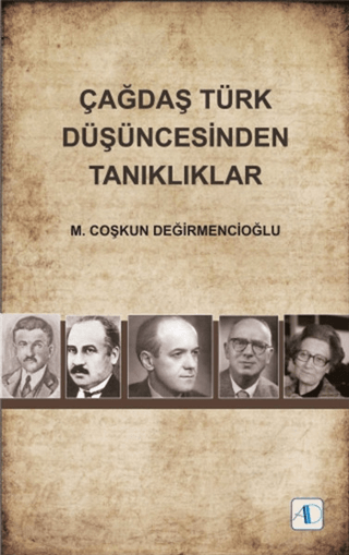 Çağdaş Türk Düşüncesinden Tanıklıklar %15 indirimli M. Coşkun Değirmen