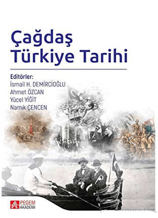 Çağdaş Türkiye Tarihi İsmail H. Demircioğlu