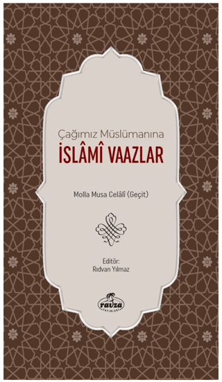 Çağımız Müslümanına İslami Vaazlar (Ciltli) Molla Musa Celali