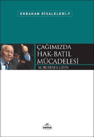 Çağımızda Hak-Batıl Mücadelesi M. Mustafa Uzun