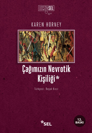 Çağımızın Nevrotik Kişiliği %34 indirimli Karen Horney