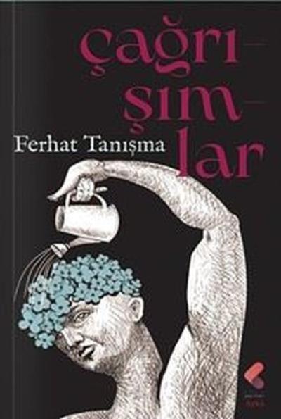 Çağrışımlar Ferhat Tanışma