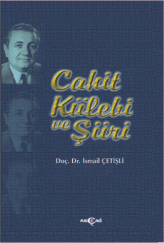 Cahit Külebi ve Şiiri %24 indirimli Hüseyin Hüsnü Yazıcı