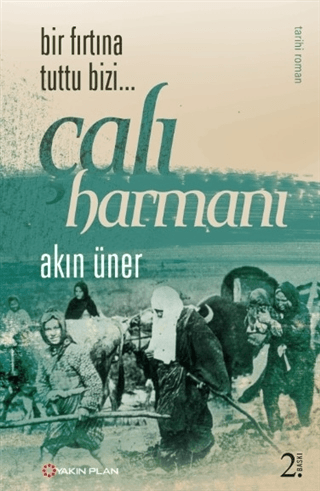 Çalı Harmanı Akın Üner