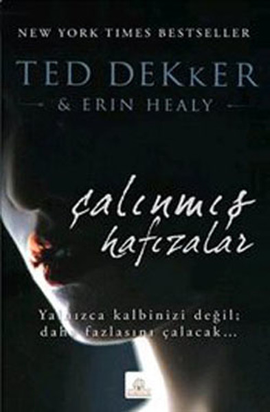 Çalınmış Hafızalar Ted Dekker