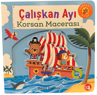 Çalışkan Ayı - Korsan Macerası - Hareketli Kitap Benji Davies